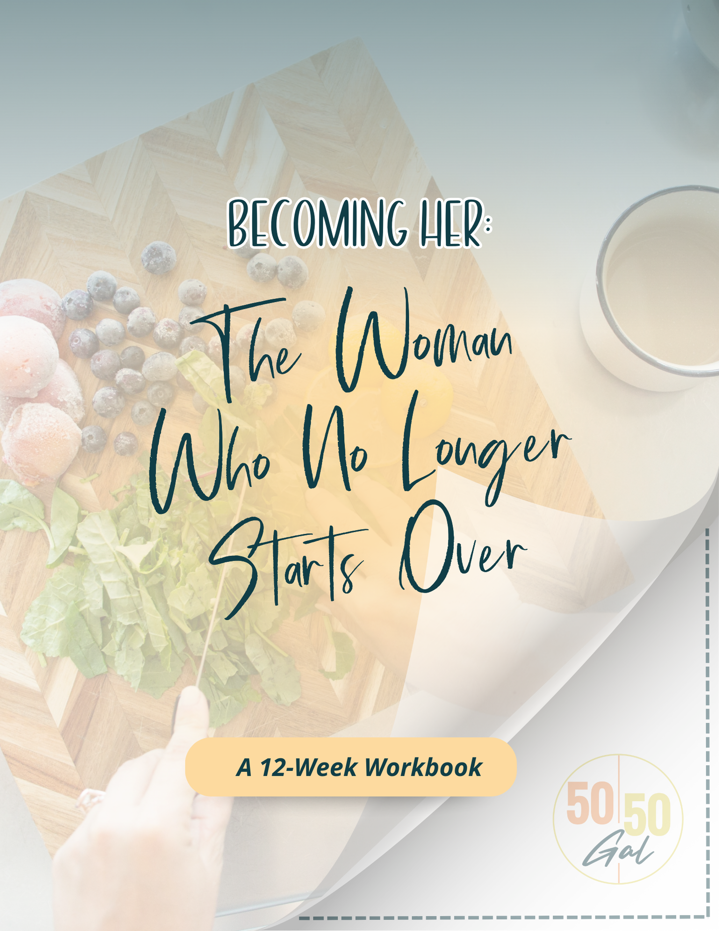 Becoming Her: The Woman Who No Longer Starts Over Workbook 5050 Gal 50 50 plate 50/50 bowl starch solution McDougall Program 5050 diet wfpb vegan plant based fullandfulfilled