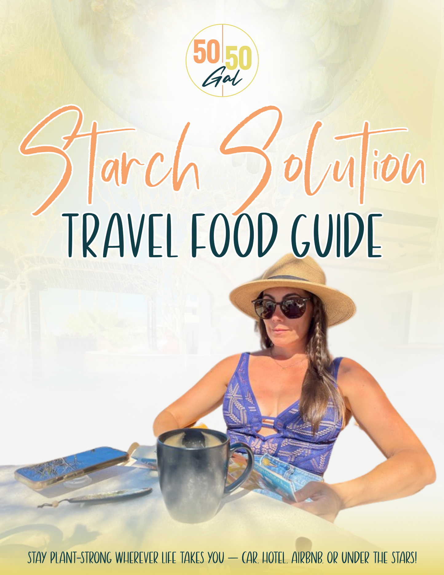 Starch Solution Travel Food Guide 5050 Gal 50 50 plate 50/50 bowl starch solution McDougall Program 5050 diet wfpb vegan plant based fullandfulfilled