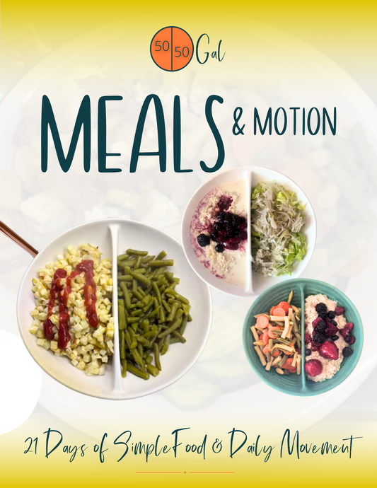 Meals & Motion: 21 Days of Simple Food & Daily Movement 5050 Gal 50 50 plate 50/50 bowl starch solution McDougall Program 5050 diet wfpb vegan plant based  fullandfulfilled
